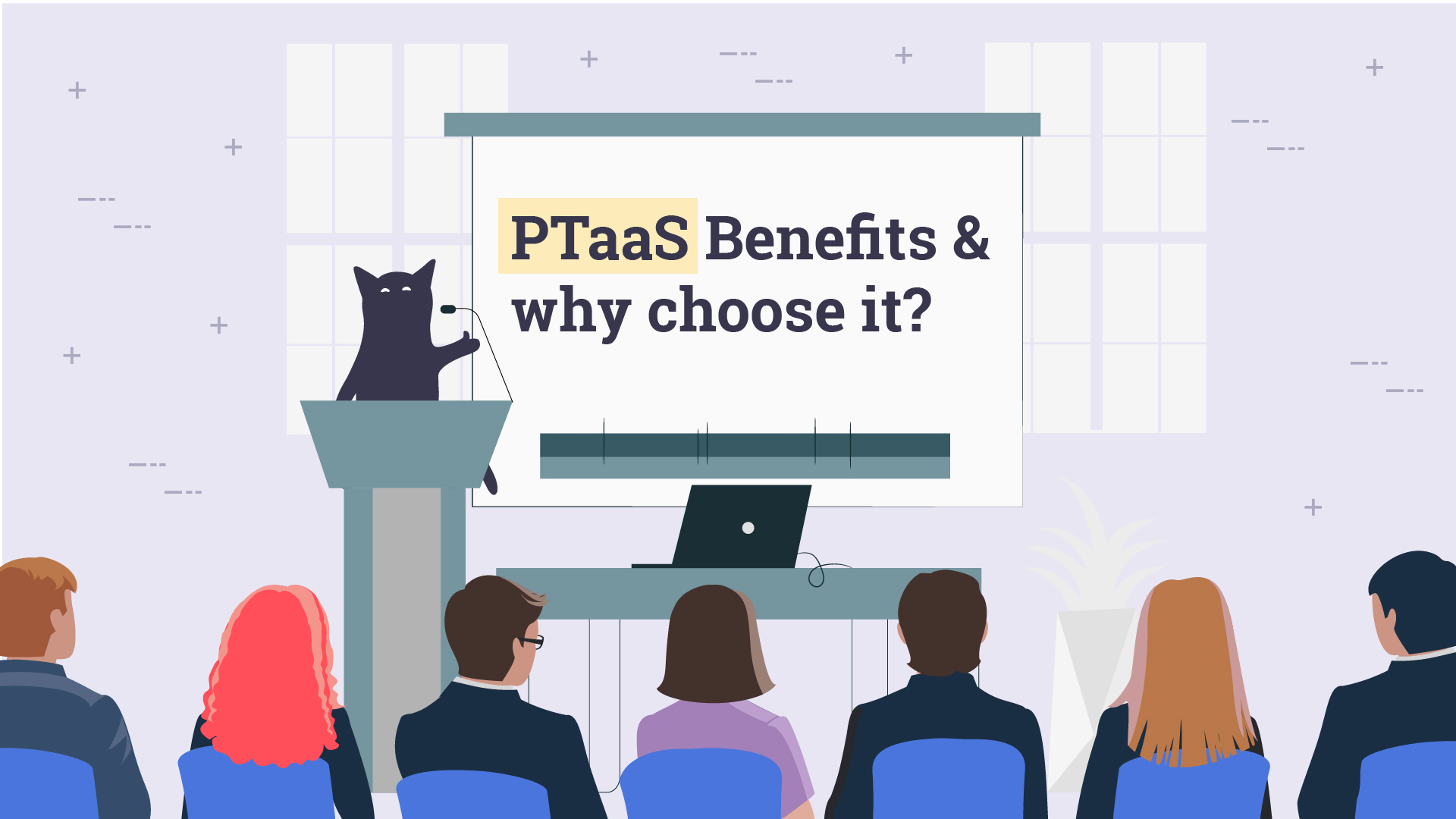 How to: PTaaS Benefits & what it is?