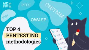 Top 4 Methodologies for Efficient Penetration Testing