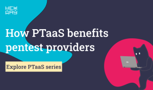 How PTaaS Can Benefit Pentest Providers?