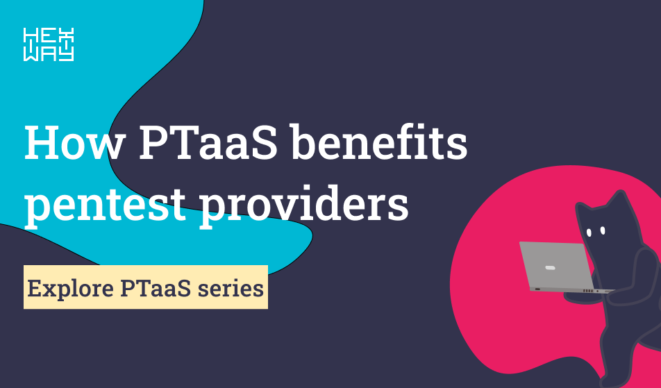 how ptaas benefits pentest providers? Hexway Hive & Apiary series