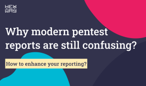 Why modern pentest reports still don’t make much sense?